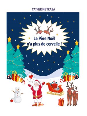 cover image of Le Père Noël n'a plus de cervelle !